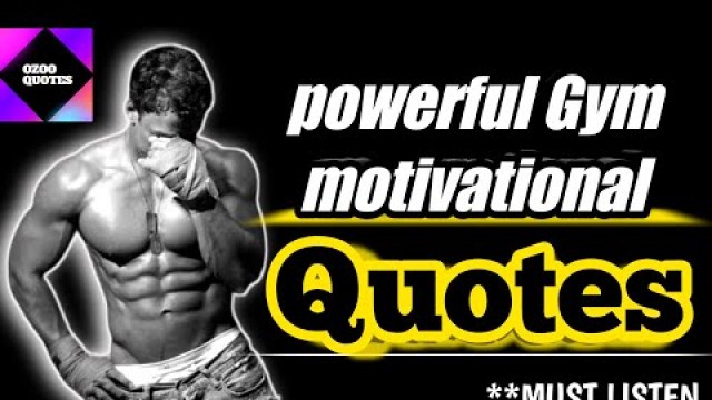 'The Most Inspiring Quotes About Exercise || How To Motivate Yourself To Work Out || Gym motivation'