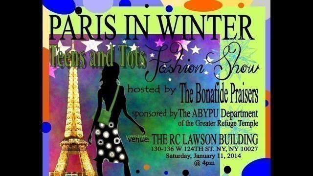 'PARIS IN WINTER - TEENS AND TOTS FASHION SHOW PART 2'