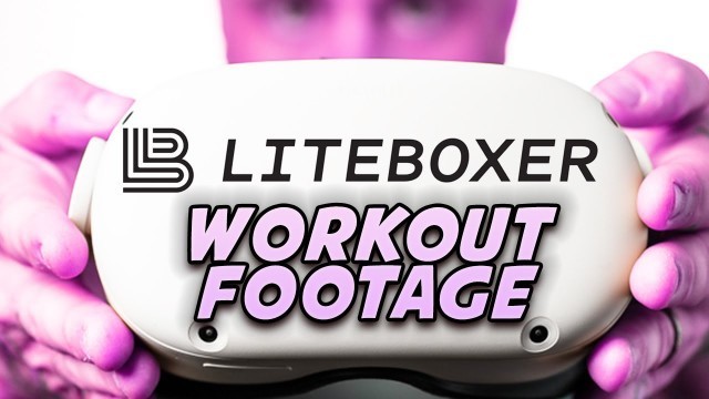 'Liteboxer VR FULL Gameplay -Oculus Meta Quest 2 Fitness Game'