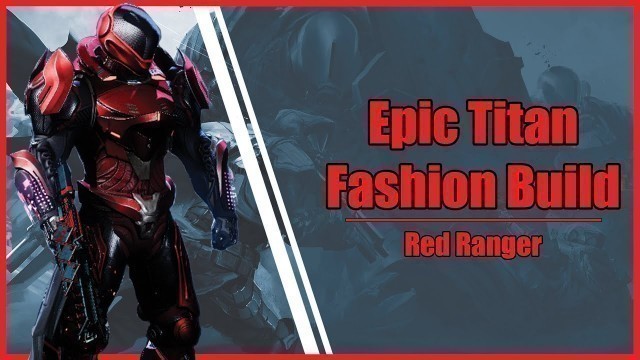 'Red Ranger Titan Build'