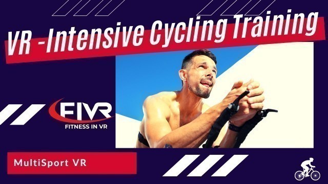 'Best VR | Cycling Training Videos | HIIT'