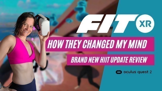 'FitXR HIIT update Review: VR Fitness at its best'