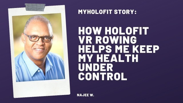 'Motivating VR Rowing Workout: How HOLOFIT Helps Me Keep My Health Under Control [HOLOFIT Review]'