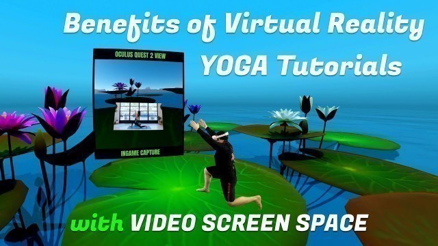 'Benefits of practicing Yoga in VR with video tutorials, especially for Yoga  beginners | Meta Quest'