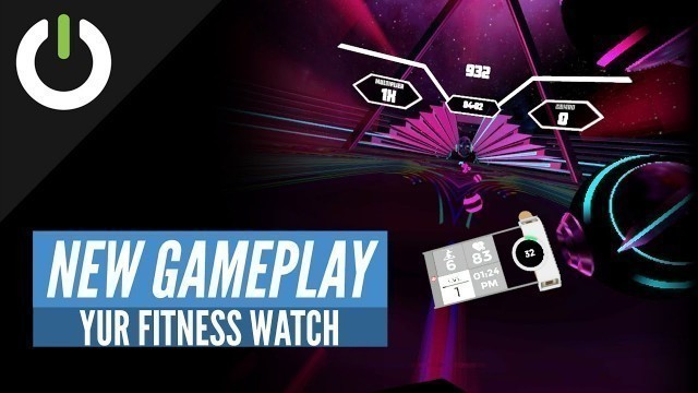 'VR Fitness Watch - Counting Calories with YUR in Synth Riders'