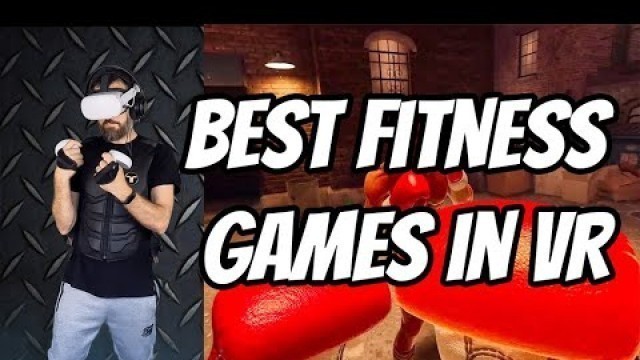 'Best Fitness Workout games for VR (Non subscription) Quest 2'