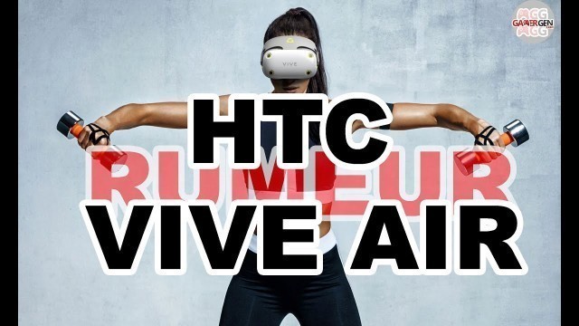 'HTC VIVE Air VR : un casque prévu pour le sport et le fitness vient de fuiter ! #LEAK #RUMEUR'