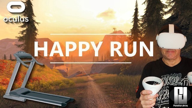 'HAPPY RUN in VR on a REAL TREADMILL!!!! // Oculus Quest 2 // Sidequest'