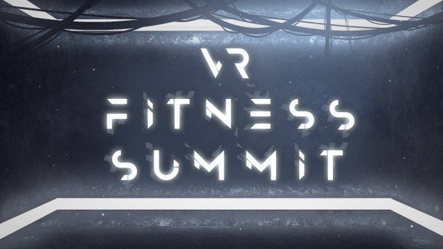 'How you can become a VR sword warrior-VR Fitness Summit panel discussion'