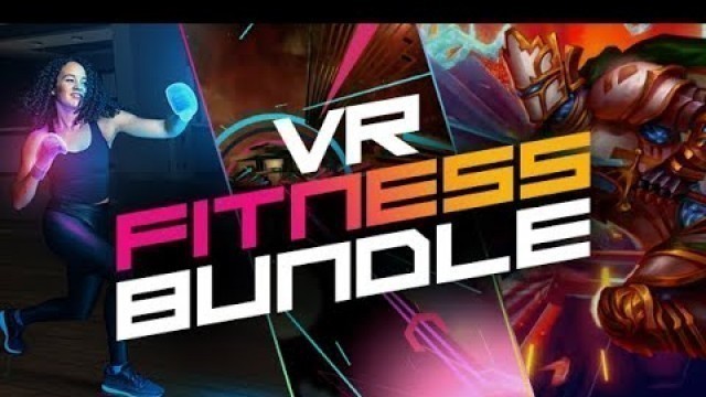 'The VR Fitness Bundle'