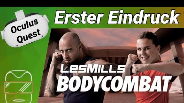 'Oculus Quest 2 [deutsch] Les Mills Bodycombat VR | VR Fitness Games Quest 2 | Oculus Quest 2 Fitness'