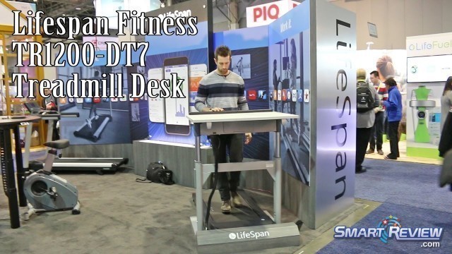 'CES 2016 | LifeSpan Fitness TR1200-DT7 Treadmill Desk | Workplace Model Demo | Smart Review'