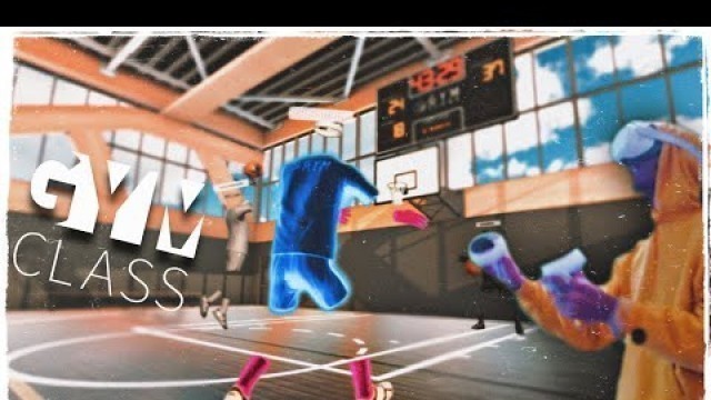 'Gym Class Vr | EP.1'