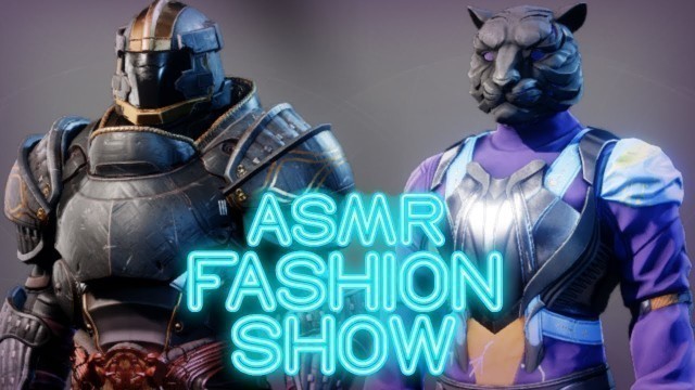 'ASMR Destiny 2 Fashion // Part 5'