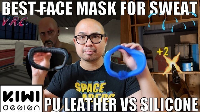 'KIWI Design Face Cover Vs Silicone for VR EXERCISE (OCULUS QUEST Virtual Reality Accessories Review)'