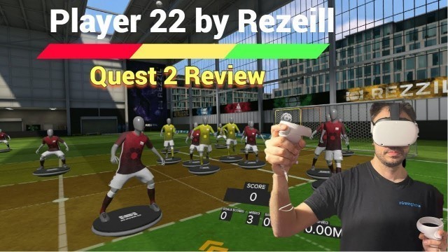 'Player 22 by Rezeill VR Oculus Quest 2 Gameplay + Impressions - Sports Fitness Trainer!'