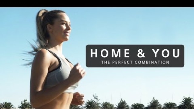 'Home and You - The Perfect Combination by Lifespan Fitness'