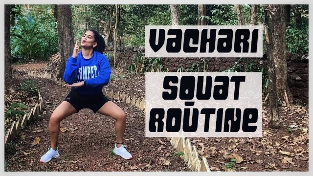 'Vachari | Vijaya Tupurani | Dance Fitness | Squat Routine'