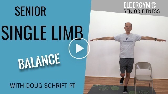 'Single Leg Balance - Improve your senior balance'