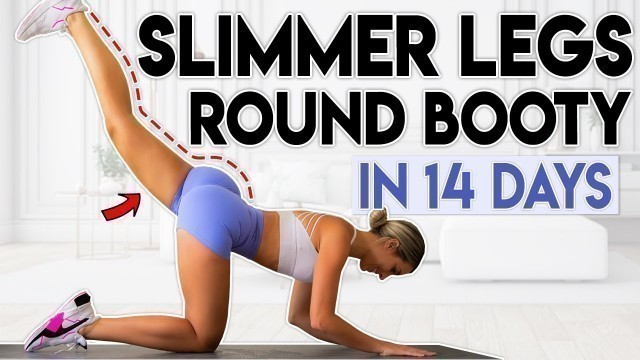 'SLIM LEGS and ROUND BOOTY in 14 Days | 10 minute Home Workout'