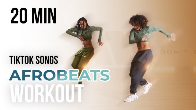 'AFROBEAT DANCE WORKOUT | PART 4 | TikTok Songs | BURN UP TO 500 CALORIES'