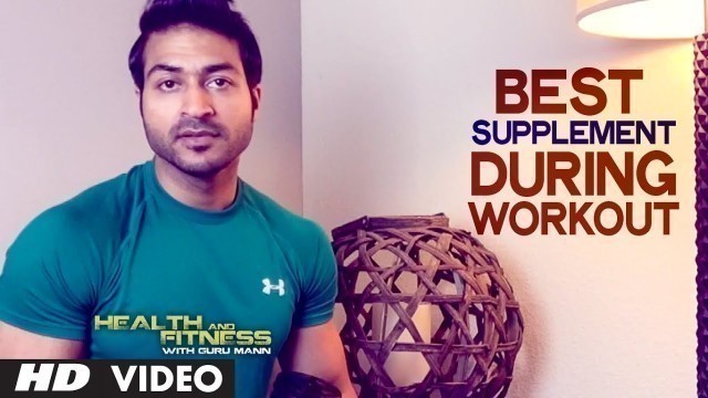 'BCAA-Best During Workout Supplement | Health and Fitness Tips | Guru Mann'