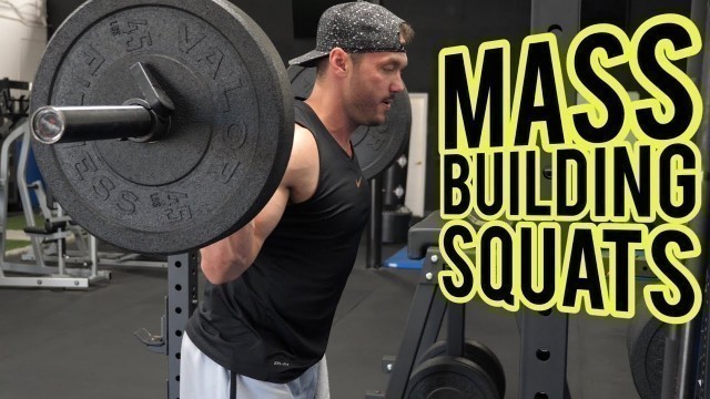 'SQUATS - Mass Building Workout for Legs with 4 Squat Variations'