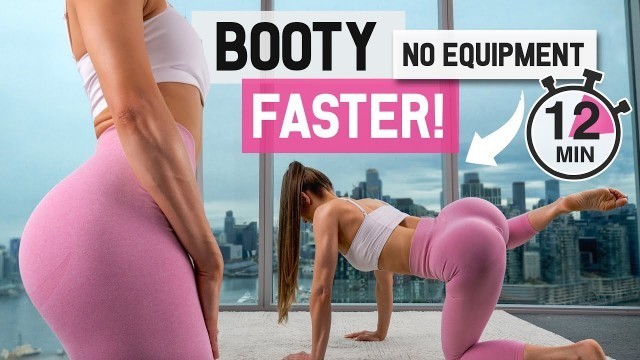 '12 MIN \"No Equipment\" NON-STOP BOOTY Workout To Grow BUTT FASTER! Floor Only, No Squats, At Home'