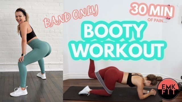 '30 MIN BAND-ONLY BOOTY WORKOUT (NO EQUIPMENT).'