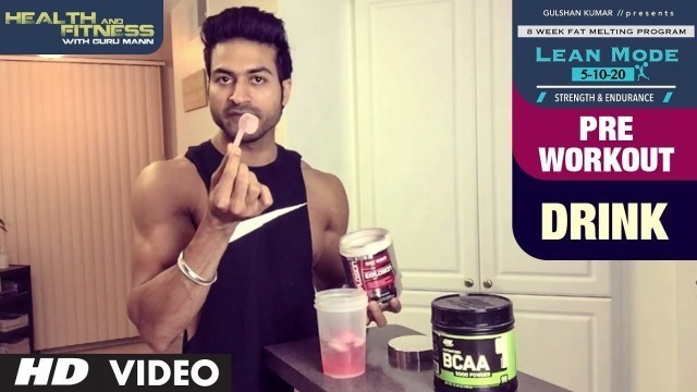 'Pre Workout Drink |  LEAN MODE by Guru Mann | Health and Fitness'