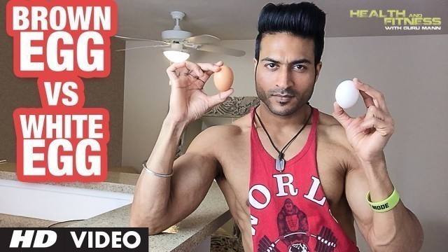 'Brown Egg vs White Egg | Guru Mann | Health & Fitness'