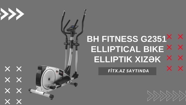 'Bh Fitness Nls12 Program Elliptical G2351 Elliptik Xizək'