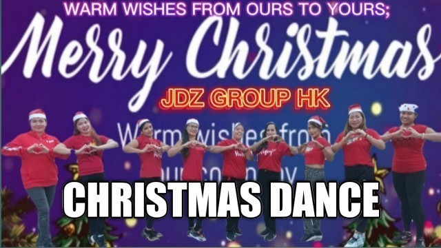 'CHRISTMAS DANCE | Dance fitness | Zumba | JDZ GROUP HK | DC MHARVZ ZARCO'