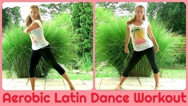 'Aerobic Latin Dance Workout (20min of Fatburning Cardio)'