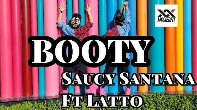 'BOOTY-Saucy Santana Ft Latto MixxedFit Dance fitness choreography'