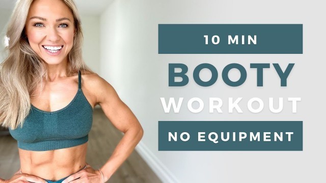 '10 MIN BOOTY WORKOUT at Home | Glute Activation | No Equipment'