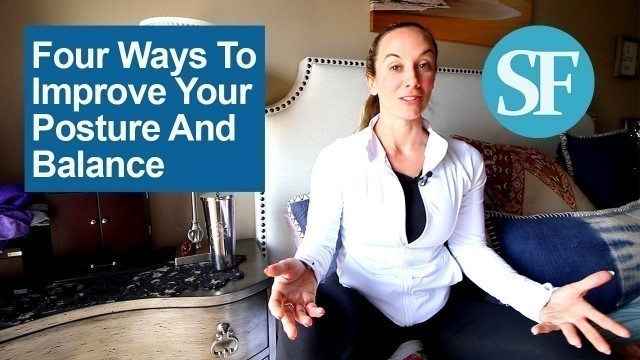 'Senior Fitness - Four Ways To Improve Your Posture And Balance'