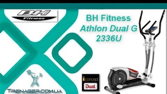 'Обзор орбитрека BH Fitness Athlon Dual G 2336U'