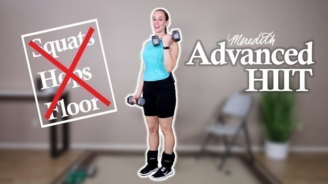 'No Squats! No Hops! No Floor! Advanced HIIT Workout For Seniors W/ Dumbbells & Ankle Weights | 50Min'