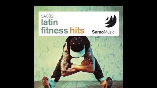 'SaraoMusic SA082 LATIN FITNESS HITS (Album Snippet)'