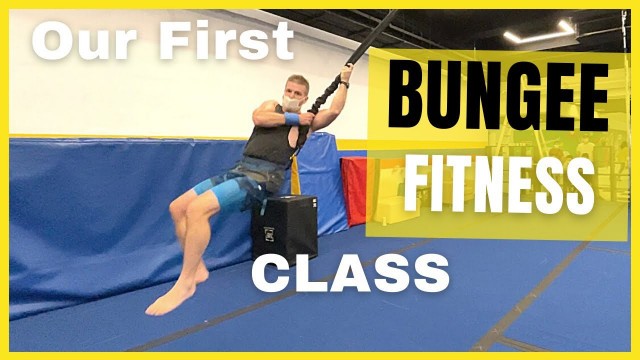 'Our 1st BUNGEE FITNESS class'