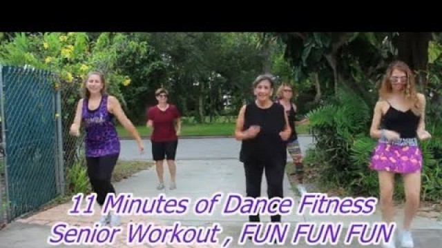 '11 minutes of Dance Fitness | Senior Workout  FUN FUN FUN | Keep On Moving K.O.M.'