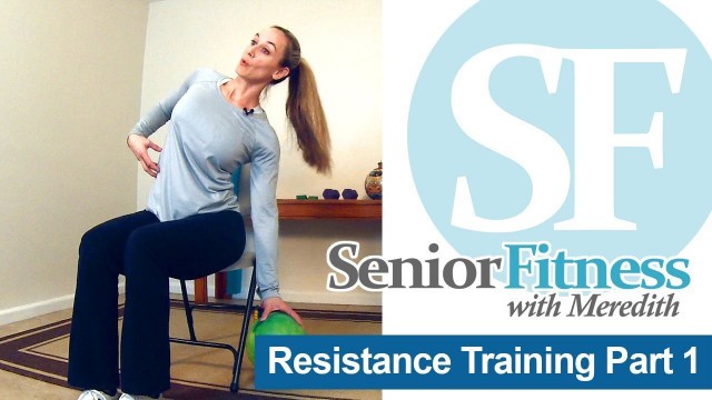 'Senior Fitness - Resistance Exercises for Seniors with Ball'