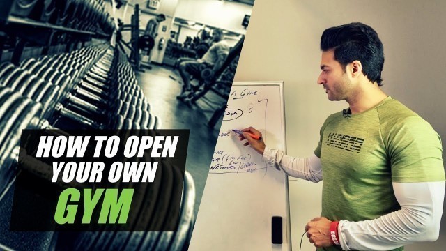 'How to open your own GYM | Step by Step info by Guru Mann'