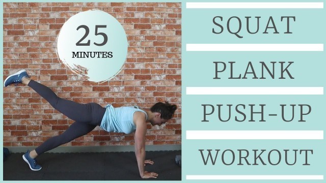 'Squat, Plank, and Push Up Workout - HIIT - NO Equipment Required!'