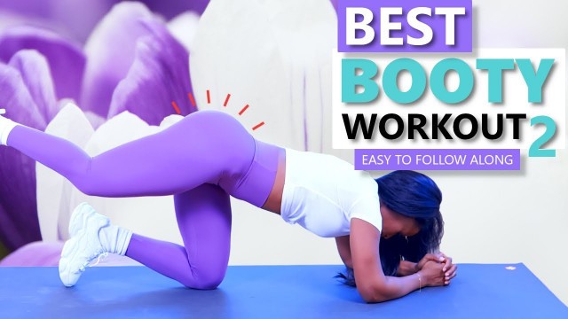 'BEST BOOTY WORKOUT 2 [Lift, Build & Tone] [Easy To Follow Along]'