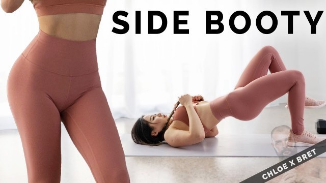 'Side Booty Workout | Round Booty & Hips | Chloe X Bret Contreras'