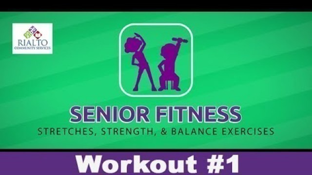 'RCS Senior Fitness: Workout #1:'