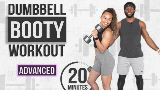 '20 Minute Dumbbell Booty Workout (Advanced With Modifications)'