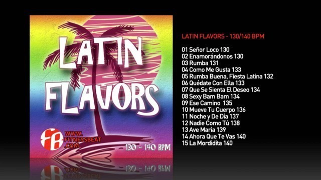 'Latin Flavors 130 - 140 BPM // Fitness Beat'